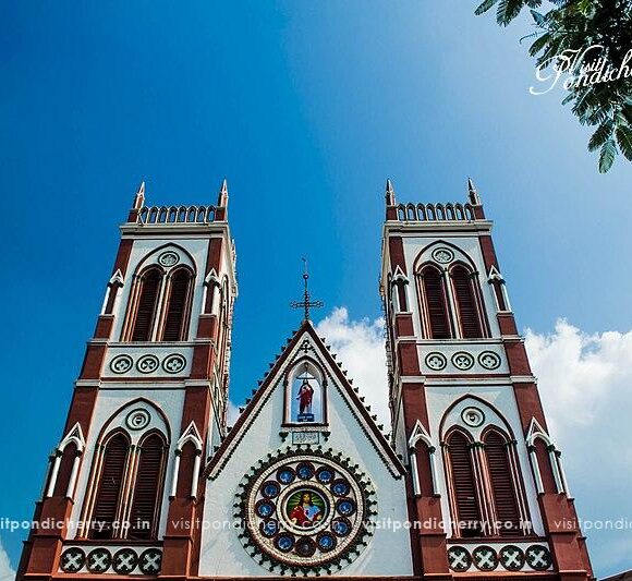 Sacred Heart Basilica Pondicherry – Amazing Gothic Church & Spiritual Landmark