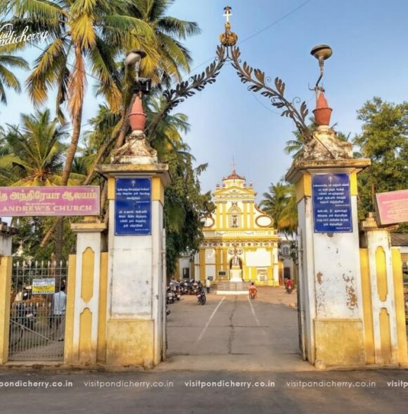 Saint Andrew’s Church Pondicherry – Peaceful Historic Church in Reddiyarpalayam